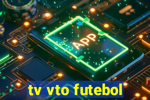 tv vto futebol